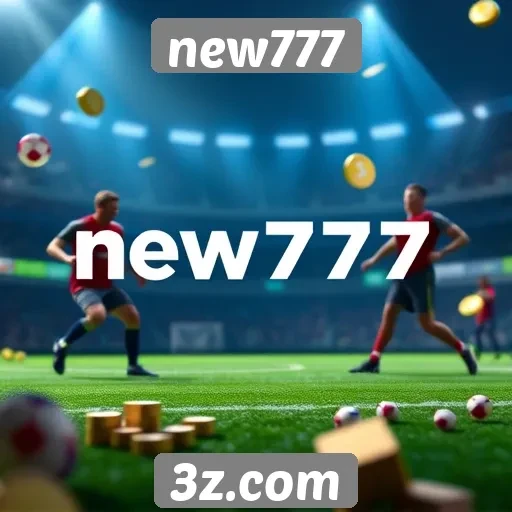 Futuras atualizações e expectativas para o new777